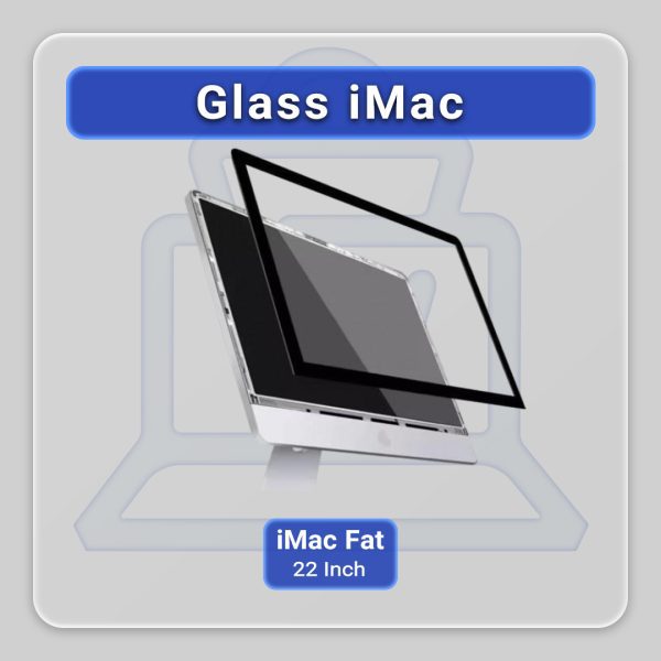 گلس آیمک 21.5 اینچ iMac Glass panel